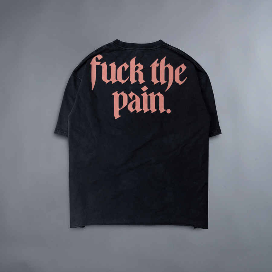 FUCK THE PAIN. 'LIMITED' RAW HEM OVERSIZED TEE IN WASHED BLACK